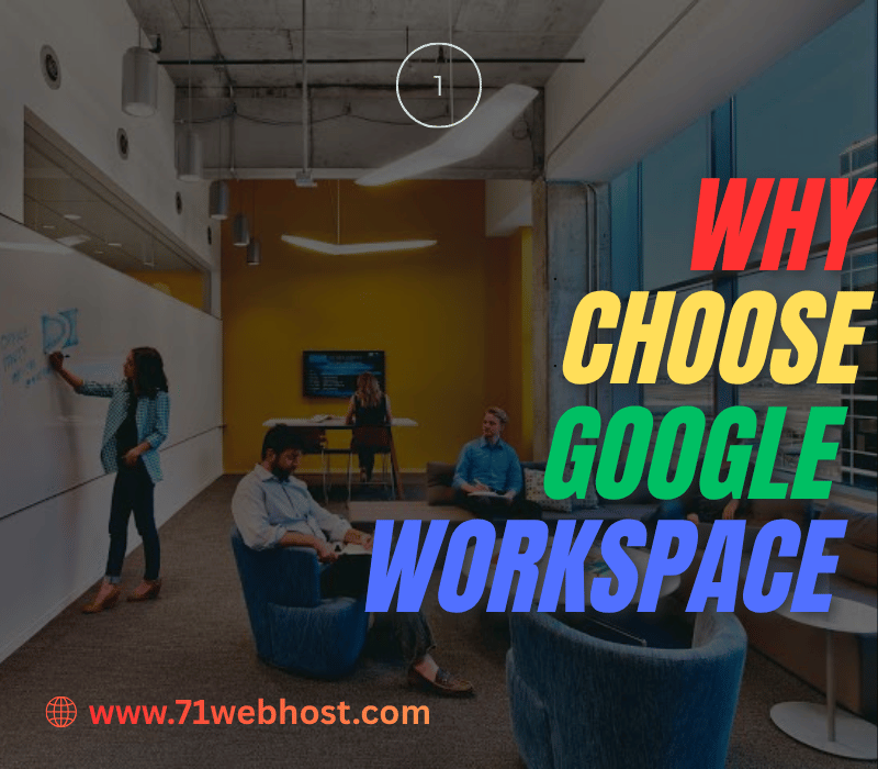 Why Choose Google Workspace